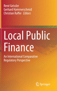 Local Public Finance: An International Comparative Regulatory Perspective