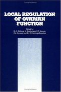 Local Regulation of Ovarian Function