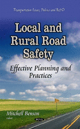 Local & Rural Road Safety: Effective Planning & Practices