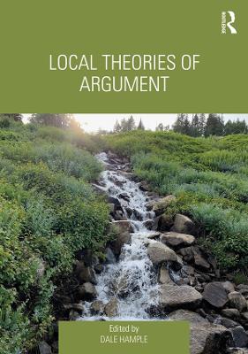 Local Theories of Argument - Hample, Dale (Editor)