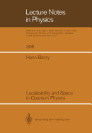Localizability and Space in Quantum Physics
