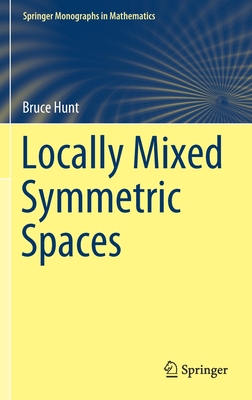 Locally Mixed Symmetric Spaces - Hunt, Bruce