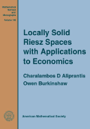 Locally Solid Riesz Spaces with Applications to Economics