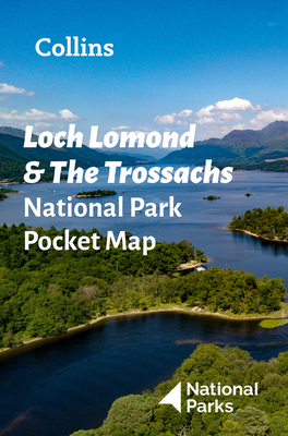 Loch Lomond National Park Pocket Map: the Perfect Guide to Explore This Area of Outstanding Natural Beauty - National Parks Uk Collins Maps