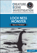 Loch Ness Monster: Fact or Fiction?