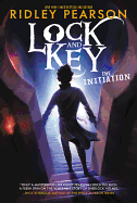 Lock and Key: The Initiation