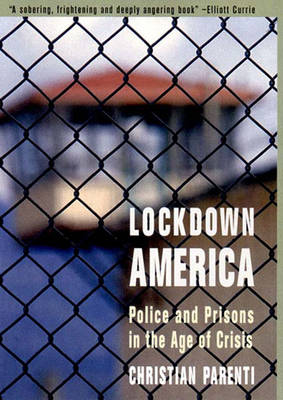 Lockdown America: Police and Prisons in the Age of Crisis - Parenti, Christian