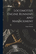 Locomotive Engine Running and Management