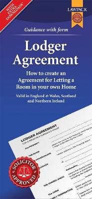 Lodger Agreement Form Pack: How to Create an Agreement for Letting a Room in Your Own Home - Anthony Gold Solicitors (Revised by)