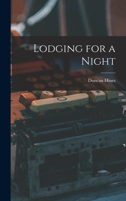 Lodging for a Night - Hines, Duncan