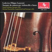 Lodovico Filippo Laurenti: Suonate da camera per violoncello e basso - Michael Sponseller (baroque cello); Michael Sponseller (harpsichord); Sarah Freiberg (baroque cello)