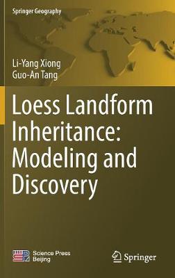 Loess Landform Inheritance: Modeling and Discovery - Xiong, Li-Yang, and Tang, Guo-An