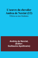 L'oeuvre du chevalier Andrea de Nerciat (2/2); Flicia ou mes fredaines