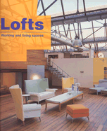 Lofts: Living and Working Spaces