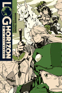 Log Horizon, Vol. 9 (Light Novel): Go East, Kanami!