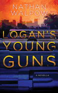 Logan's Young Guns