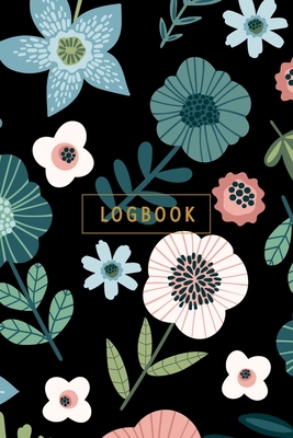 Logbook: Internet Address & Password Book for Women. Modern Black Floral Online Organizer Notebook in Alphabetical Order for Websites, Username, Password & Notes - Books, Rocket Studio