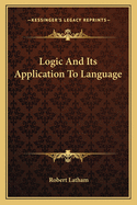 Logic and Its Application to Language