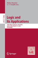 Logic and Its Applications: 10th Indian Conference, ICLA 2023, Indore, India, March 3-5, 2023, Proceedings