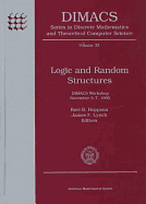 Logic and Random Structures: Dimacs Workshop, November 5-7, 1995