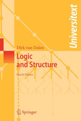 Logic and Structure - Dalen, Dirk Van