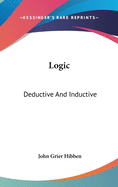 Logic: Deductive And Inductive