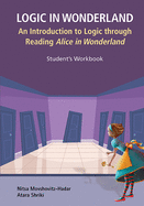 Logic in Wonderland (Student's Workbook)