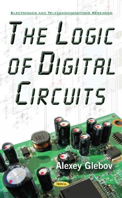 Logic of Digital Circuits - Glebov, Alexey