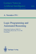 Logic Programming and Automated Reasoning: International Conference Lpar '92, St.Petersburg, Russia, July 15-20, 1992. Proceedings
