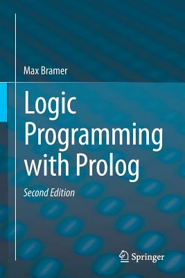 Logic Programming with PROLOG - Bramer, Max