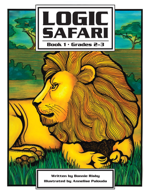 Logic Safari: Book 1, Grades 2-3 - Risby, Bonnie L