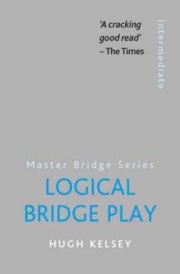 Logical Bridge Play - Kelsey, Hugh