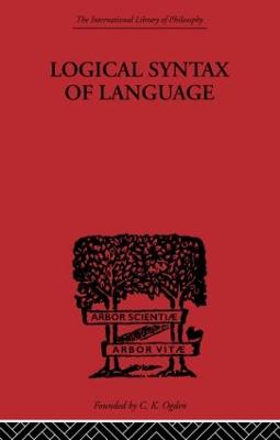 Logical Syntax of Language - Carnap, Rudolf