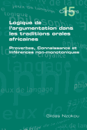 Logique de L'Argumentation Dans Les Traditions Orales Africaines