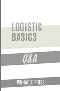 Logistic Basics Q&A