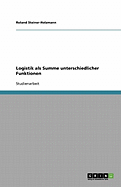 Logistik ALS Summe Unterschiedlicher Funktionen
