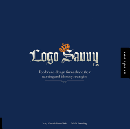 Logo Savvy: Top Brand-Design Firms Share Their Naming and Identity Strategies