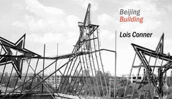 Lois Conner Beijing Building