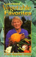 Lois Hole's Vegetable Favorties