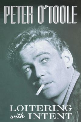 Loitering with Intent: The Child: Volume 1 - O'Toole, Peter