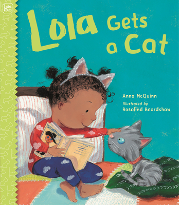 Lola Gets a Cat - McQuinn, Anna