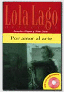 Lola Lago, detective: Por amor al arte + CD (A2)