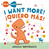 Lolo and Birdie: I Want More! / Quiero Ms!