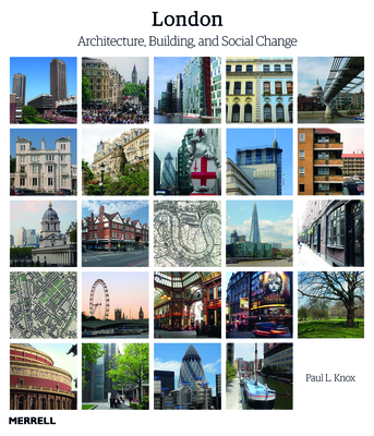 London: Architecture, Building and Social Change - Knox, Paul L.