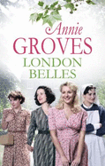 London Belles - Groves, Annie