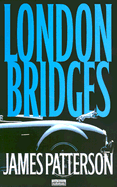 London Bridges - Patterson, James, and O'Hare, Denis (Read by), and Fernandez, Peter J (Read by)