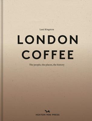 London Coffee - Kingston, Lani, and Post, David