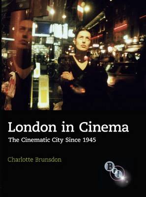 London in Cinema - Brunsdon, Charlotte