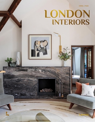 London Interiors - Page, Emma J, and Amell, Carolina