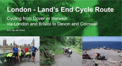 London - Land's End Cycle Route 2022: Cycling from Dover or Harwich via London and Bristol to Devon and Cornwall
